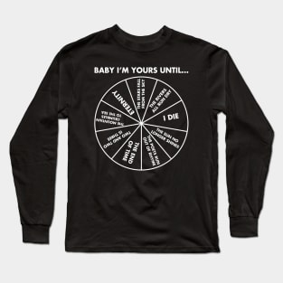 Baby I'm Yours (White) Long Sleeve T-Shirt